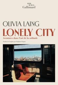 Produktbild: Lonely city : aventures dans l'art de la solitude
