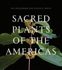 Produktbild: Sacred Plants of the Americas