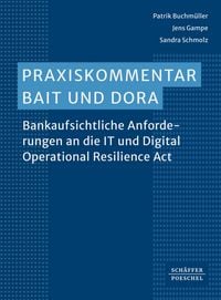 Produktbild: Praxiskommentar BAIT und DORA