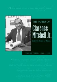 Produktbild: Papers of Clarence Mitchell V 3