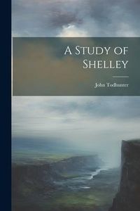 Produktbild: A Study of Shelley