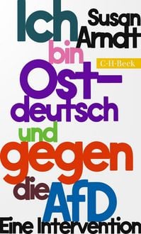 Produktbild: Ich bin ostdeutsch und gegen die AfD