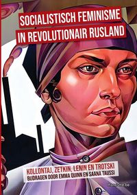 Produktbild: Socialistisch Feminisme in Revolutionair Rusland