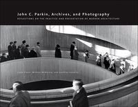 Produktbild: John C. Parkin, Archives and Photography