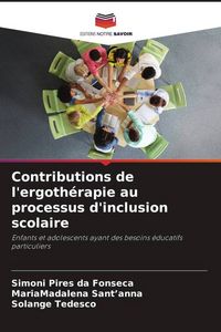 Produktbild: Contributions de l'ergoth&eacute;rapie au processus d'inclusion scolaire
