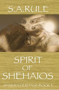 Produktbild: Spirit of Shehaios: Shaihen Heritage Book 3