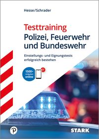 STARK Testtraining Polizei, Feuerwehr und Bundeswehr von Jürgen Hesse