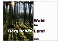 Produktbild: Wald im Bergischen Land 2027 (Wandkalender 2027 DIN A2 quer), CALVENDO Monatskalender