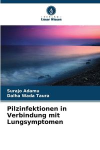 Produktbild: Pilzinfektionen in Verbindung mit Lungsymptomen