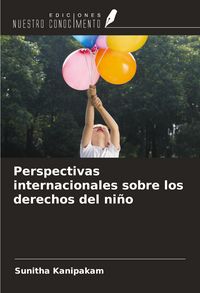 Produktbild: Perspectivas internacionales sobre los derechos del ni&ntilde;o