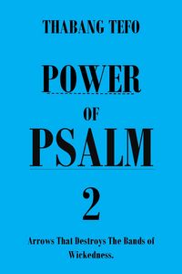 Produktbild: Power of Psalm 2: Arrows That Destroys Bands of Wickedness (Power of psalms)