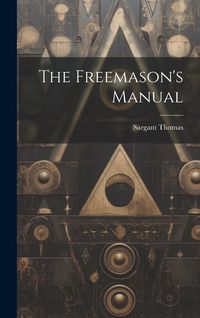 Produktbild: The Freemason's Manual