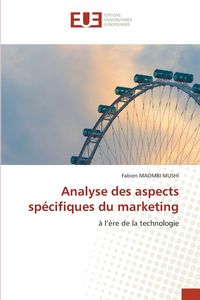 Produktbild: Analyse des aspects sp&eacute;cifiques du marketing