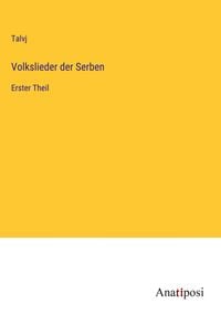 'Volkslieder Der Serben' Von 'Talvj' - Buch - '978-3-382-05436-6'