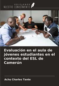 Produktbild: Evaluaci&oacute;n en el aula de j&oacute;venes estudiantes en el contexto del ESL de Camer&uacute;n