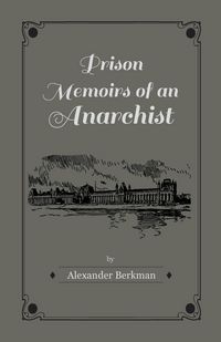 Produktbild: Prison Memoirs of an Anarchist