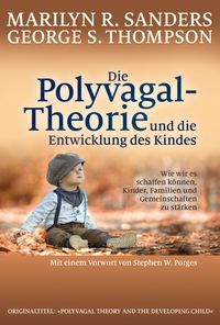 Bild vom Artikel Die Polyvagal-Theorie und die Entwicklung des Kindes vom Autor Marilyn R. Sanders