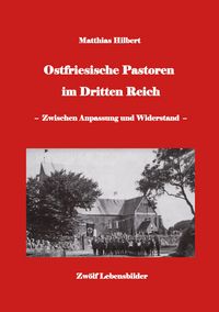 Produktbild: Ostfriesische Pastoren im Dritten Reich