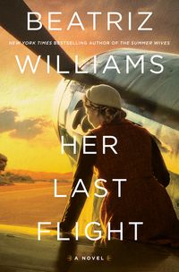Bild vom Artikel Her Last Flight vom Autor Beatriz Williams