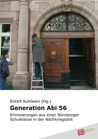 Bild vom Artikel Generation Abi 56 vom Autor Eckart Kuhlwein