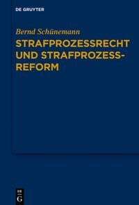 Produktbild: Bernd Sch&uuml;nemann: Gesammelte Werke / Strafprozessrecht und Strafprozessreform