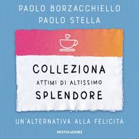 Produktbild: Colleziona attimi di altissimo splendore