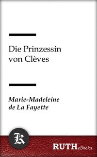 Produktbild: Die Prinzessin von Cl&egrave;ves