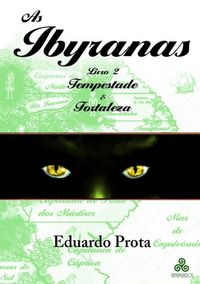 Produktbild: As Ibyranas Livro 2 - Tempestade & Fortaleza