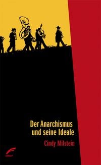 Produktbild: Der Anarchismus und seine Ideale