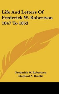 Produktbild: Robertson, F: Life And Letters Of Frederick W. Robertson 184
