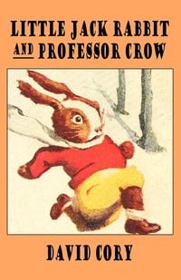 Produktbild: Little Jack Rabbit and Professor Crow