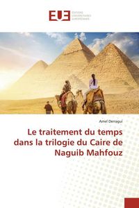 Produktbild: Le traitement du temps dans la trilogie du Caire de Naguib Mahfouz
