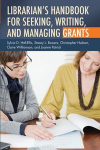 Produktbild: Librarian's Handbook for Seeking, Writing, and Managing Grants