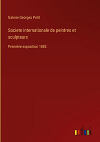 Produktbild: Societe internationale de peintres et sculpteurs