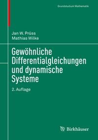 Bild vom Artikel Gewöhnliche Differentialgleichungen und dynamische Systeme vom Autor Jan W. Prüss