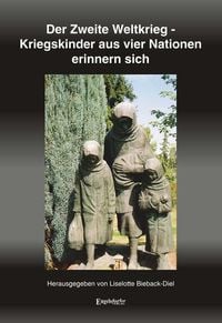Produktbild: Der Zweite Weltkrieg - Kriegskinder aus vier Nationen erinnern sich