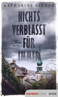Produktbild: Nichts verblasst f&uuml;r immer