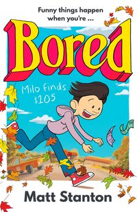 Produktbild: Milo Finds $105 (Bored, #1)