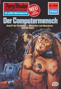 Produktbild: Perry Rhodan 1010: Der Computermensch