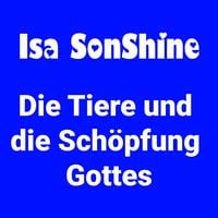 Produktbild: Die Tiere und die Sch&ouml;pfung Gottes