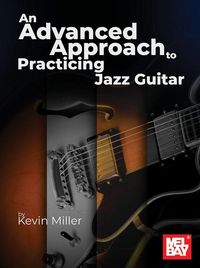 Produktbild: An Advanced Approach to Practicing Jazz Guitar
