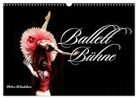 Produktbild: Ballett B&uuml;hne (Wandkalender 2026 DIN A3 quer), CALVENDO Monatskalender