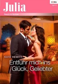 Produktbild: Entf&uuml;hr mich ins Gl&uuml;ck, Geliebter