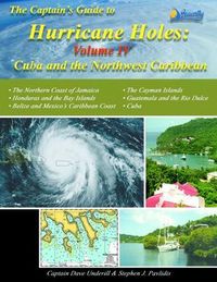 Produktbild: The Captains Guide to Hurricane Holes - Volume IV - Cuba and the Northwest Caribbean