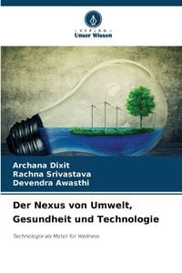 Produktbild: Der Nexus von Umwelt, Gesundheit und Technologie