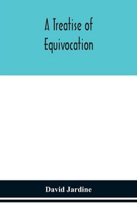 Produktbild: A Treatise Of Equivocation