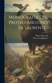 Produktbild: Monografia Del Proteo Anguino Di Laurenti...