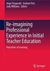 Produktbild: Re-imagining Professional Experience in Initial Teacher Education