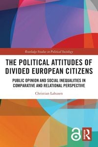 Produktbild: The Political Attitudes of Divided European Citizens