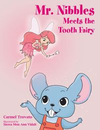 Produktbild: Mr. Nibbles Meets the Tooth Fairy